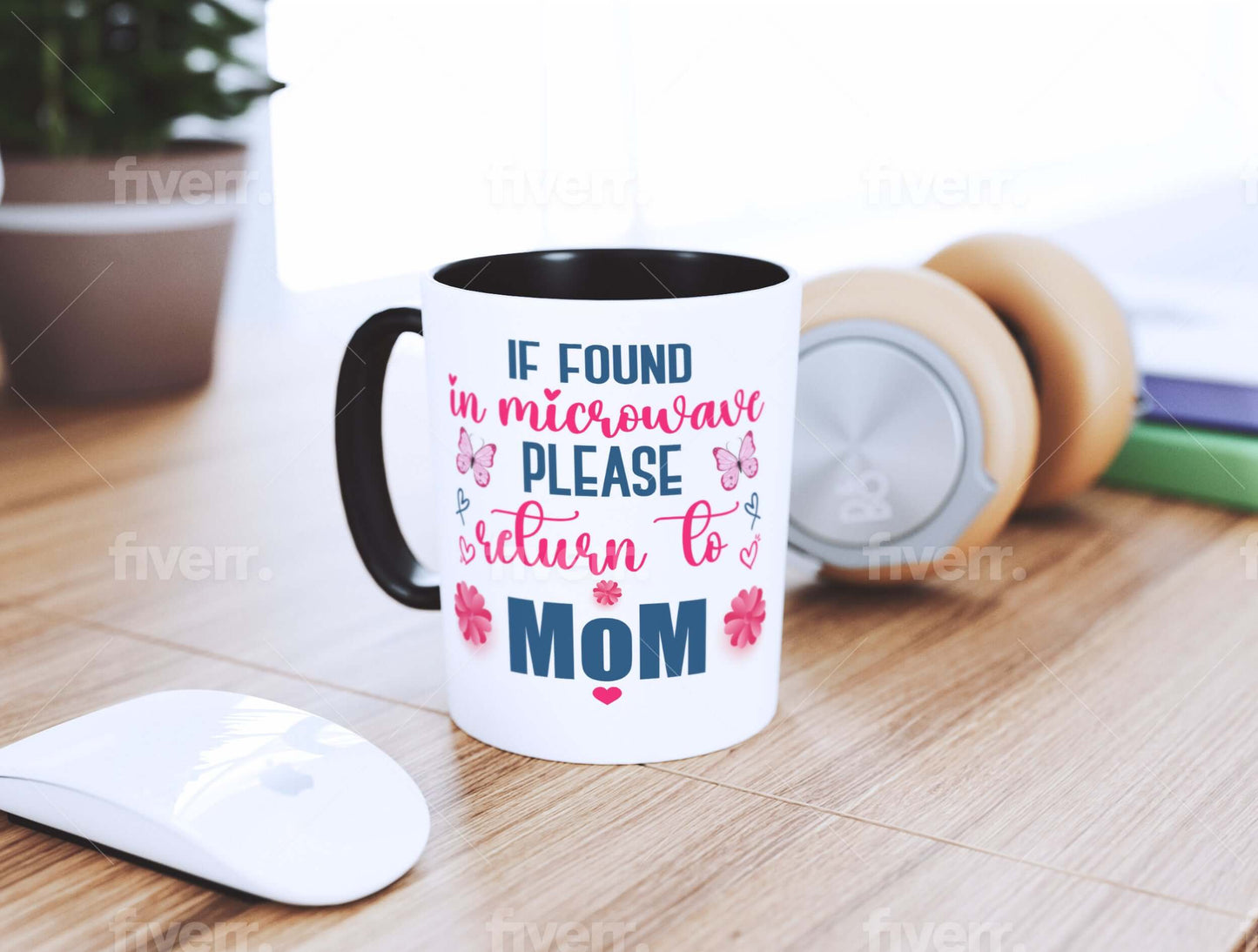 If Found In Microwave Mug | Mother's Day