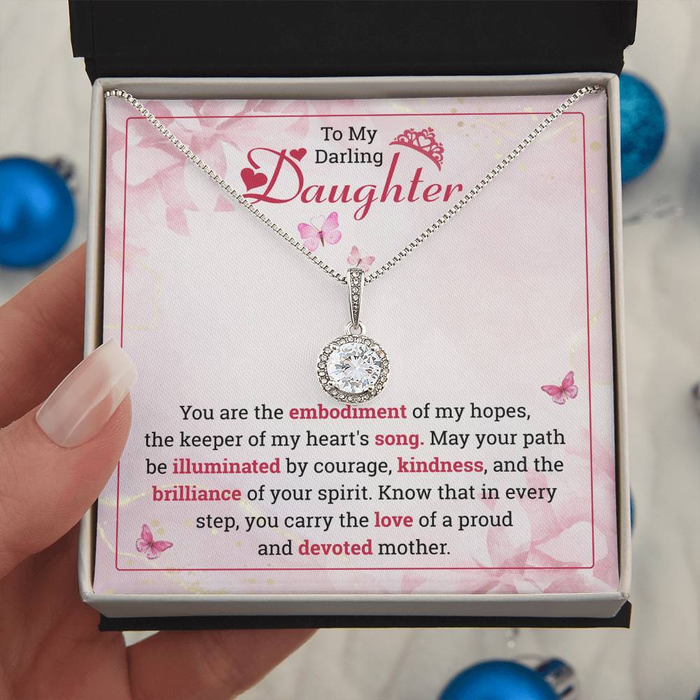 To My Darling Daughter | Eternal Hope Necklace | May Your Path Be Illuminated By Courage