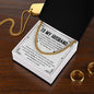 To My Husband | Cuban Link Chain | Father's day
