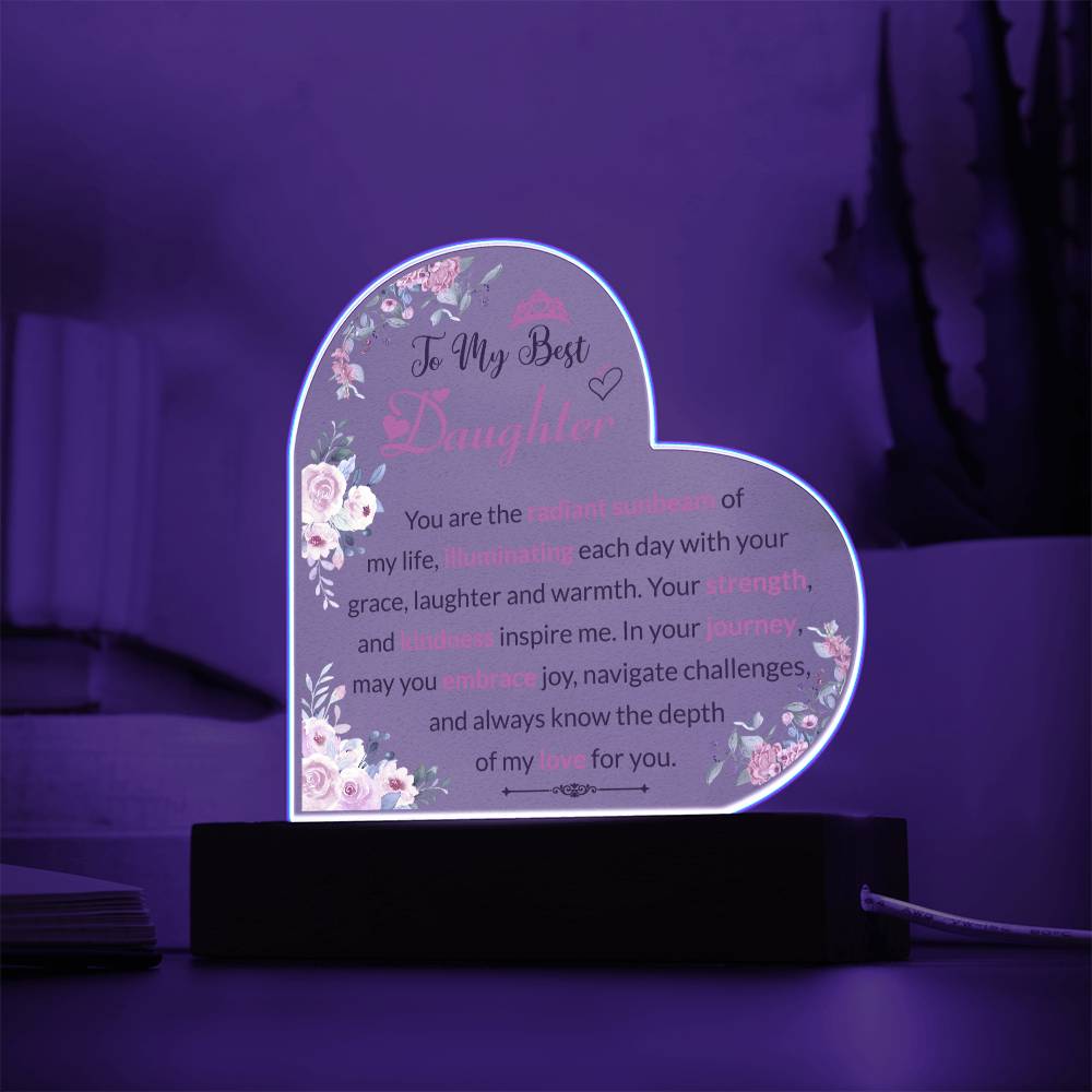 To My Best Daughter | Acrylic Heart Plaque | Your Strength And Kindness Inspire Me