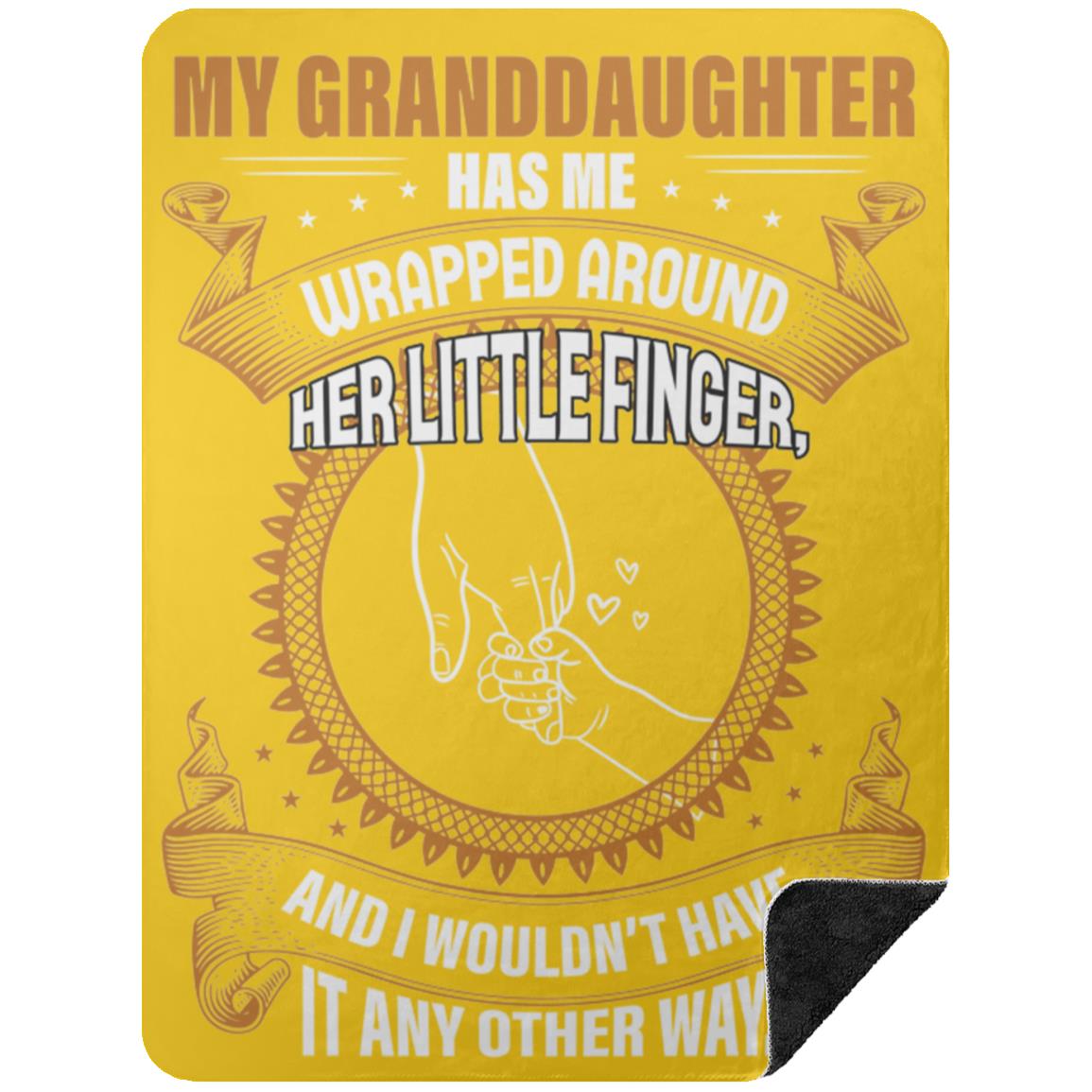 My Granddaughter Has Me Wrapped Around Her Little Finger Blanket