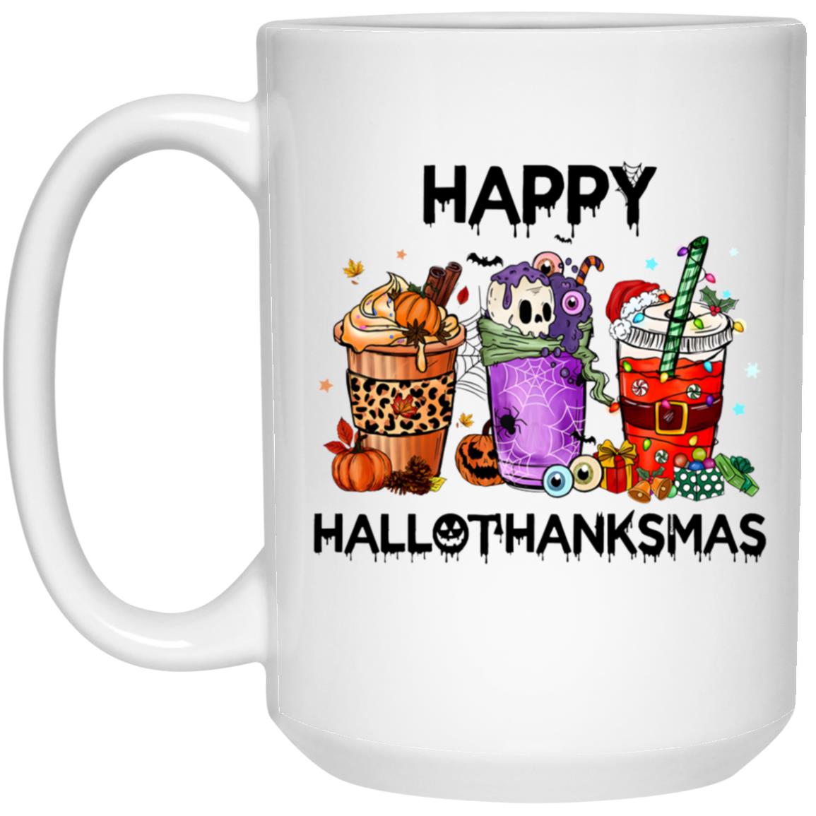 Happy HalloThanksMas Mug| Halloween | Thanksgiving | Christmas