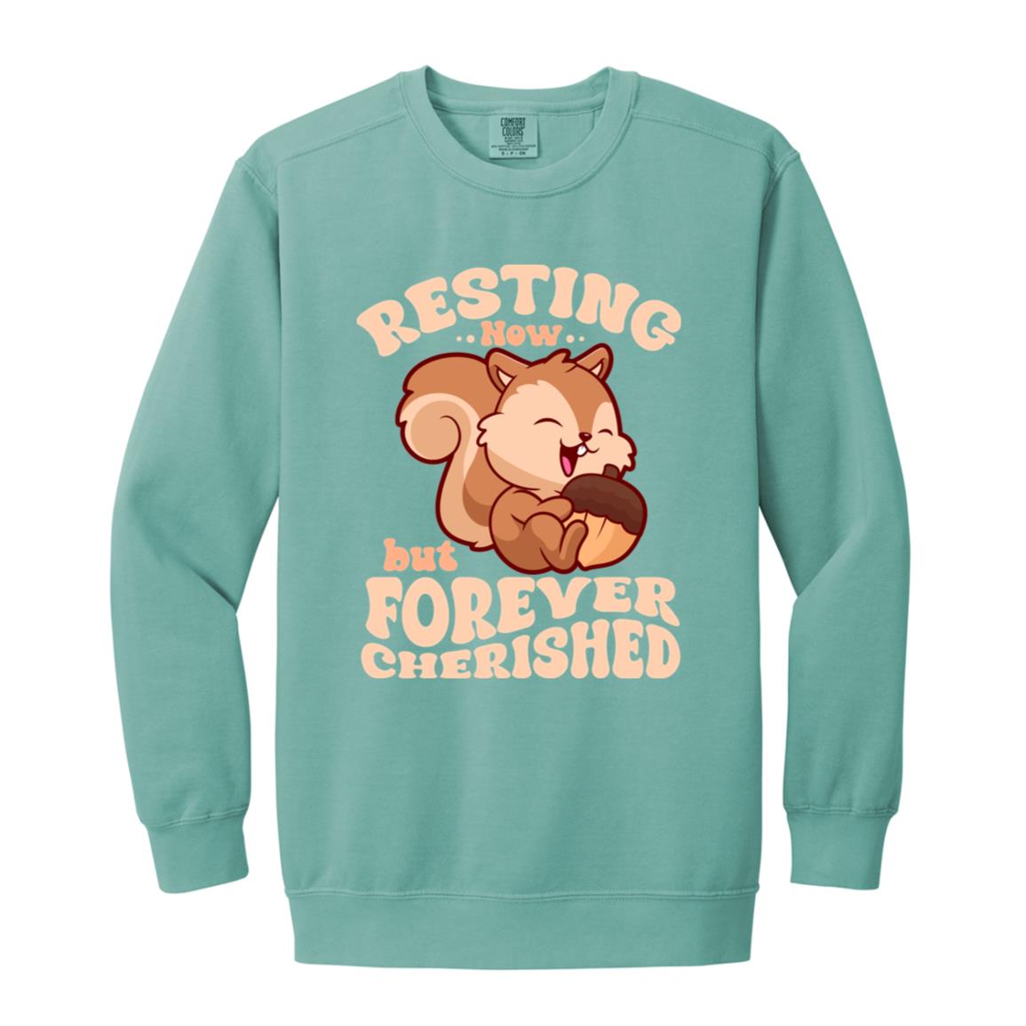 Resting Now but Forever Cherished Memorial Sweatshirt – Cute Squirrel Design, Bereavement Apparel, Remembrance Gift, Sympathy Hoodie for Comfort and Support