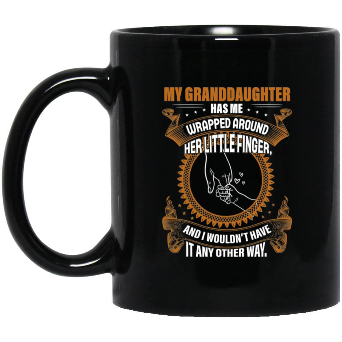 My Granddaughter Has Me Wrapped Around Her Little Finger Mug