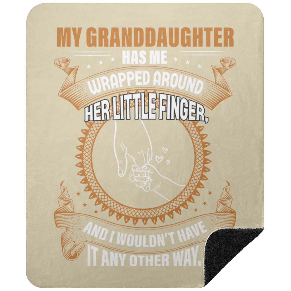 My Granddaughter Has Me Wrapped Around Her Little Finger Blanket