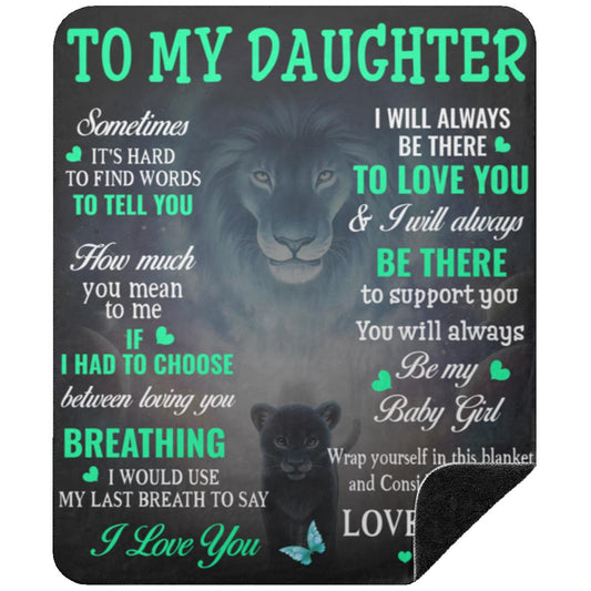 To My Daughter Sherpa Blanket | I Will Always Be There | 50x60