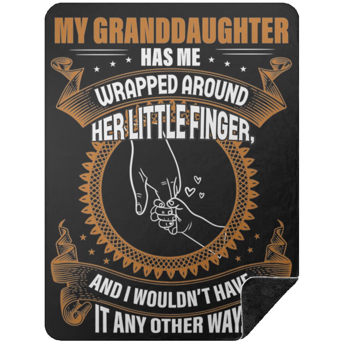 My Granddaughter Has Me Wrapped Around Her Little Finger Blanket