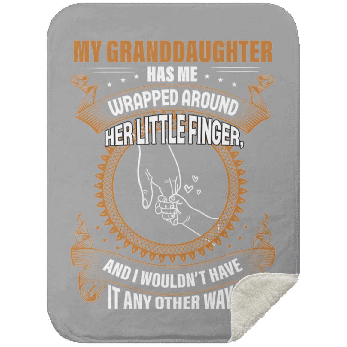 My Granddaughter Has Me Wrapped Around Her Little Finger Blanket