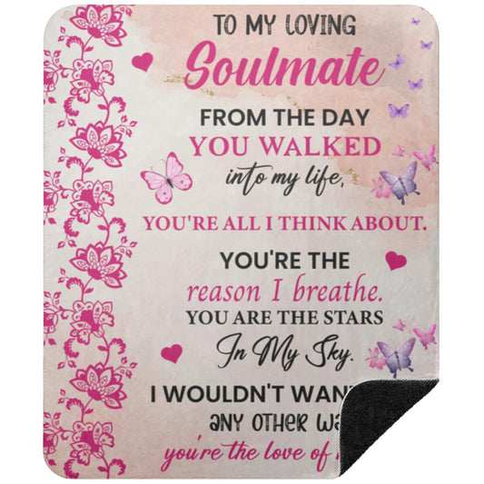 To My Loving Soulmate Premium Black Sherpa Blanket | From The Day you Walked Into My Life |50x60