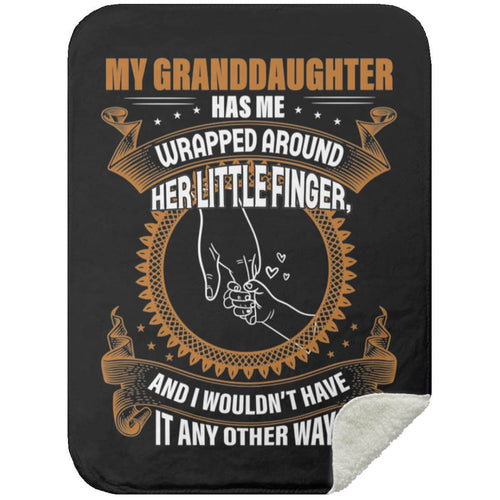 My Granddaughter Has Me Wrapped Around Her Little Finger Blanket