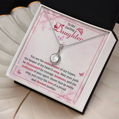 To My Darling Daughter | Eternal Hope Necklace | May Your Path Be Illuminated By Courage