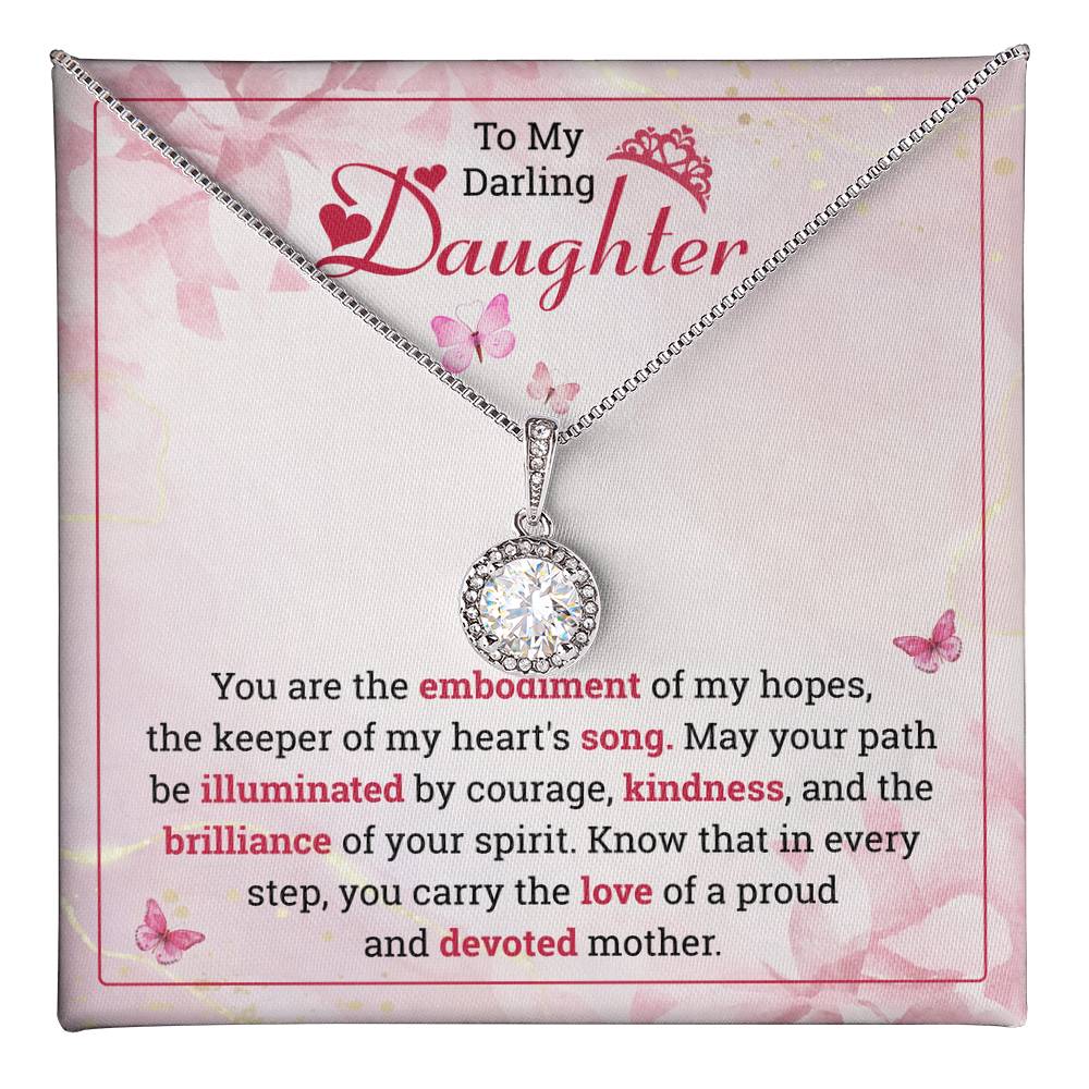 To My Darling Daughter | Eternal Hope Necklace | May Your Path Be Illuminated By Courage