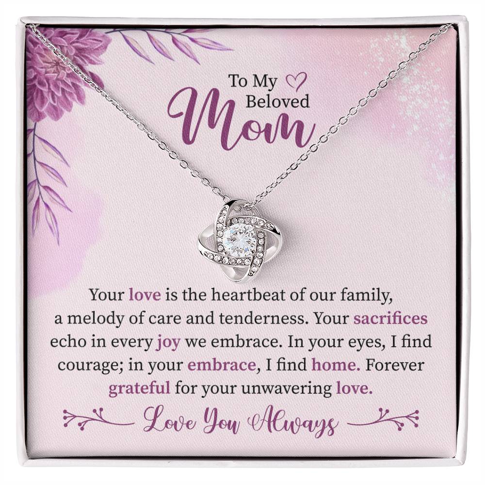 To My Beloved Mom | Love Knot Necklace | Forever Grateful | Mother's Day