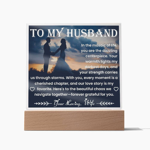 To my Husband | Forever Grateful To you | Acrylic Square Plaque | Father's Day