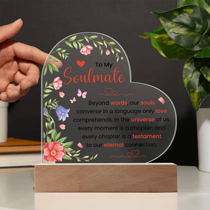 To My Soulmate | Acrylic Heart Plaque | Every Moment Is a Chapter