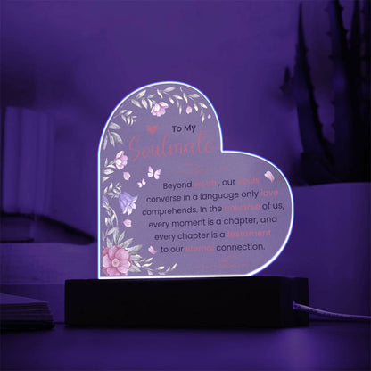 To My Soulmate | Acrylic Heart Plaque | Every Moment Is a Chapter